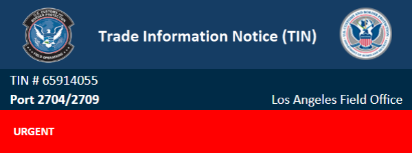 U.S. Customs and Border Protection, Los Angeles/Long Beach Seaport LALB sent this bulletin